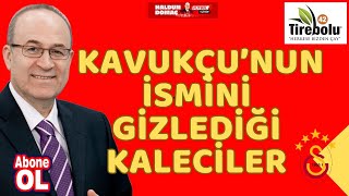 Galatasaray Ederson ve Donnaruma'nın alternatifleri belli oldu