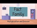 Exploring Fact Families in Multiplication and Division