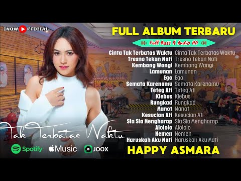 🎶 FULL ALBUM TERBARU | Happy Asmara - Cintaku Tak Terbatas Waktu 💕