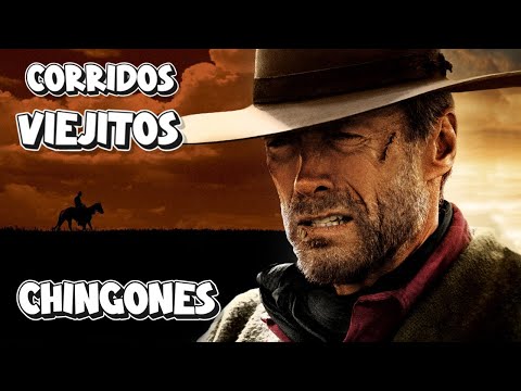 Corridos Viejitos Chingones - Mix Para Pistear 🎼 Puros Corridos Norteños