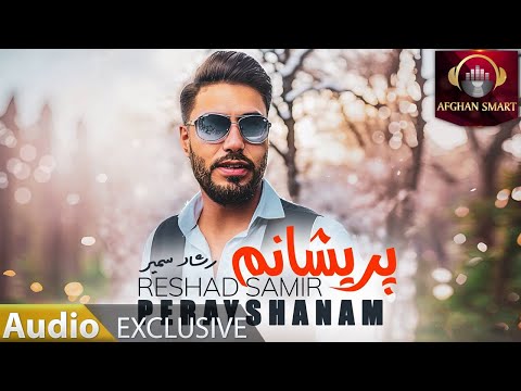 Reshad Samir - Perayshanam OFFICIAL AUDIO
