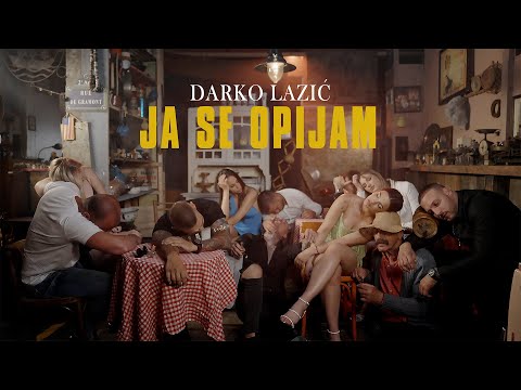 DARKO LAZIC - JA SE OPIJAM (OFFICIAL VIDEO)