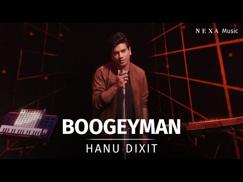 Boogeyman | Hanu Dixit | NEXA Music Season 2 | Official Music Video