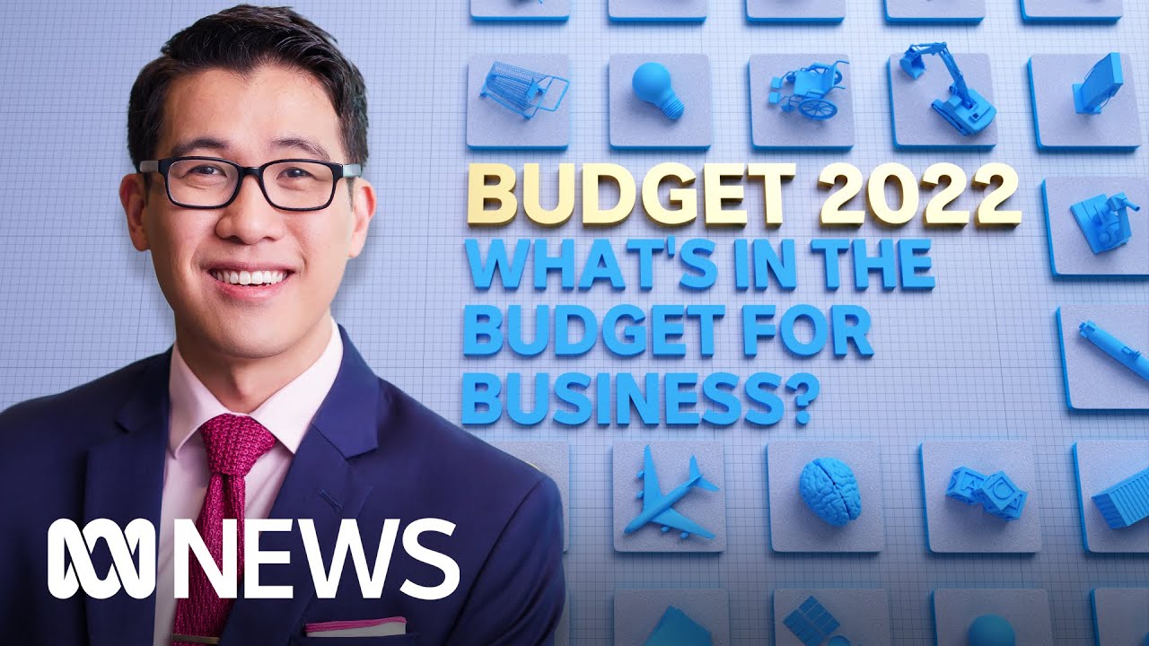 What’s in the 2022 Federal Budget for Business? 
