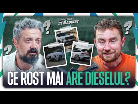 Cărui model îi stă mai bine cu diesel? | Podcast Ce Mașină