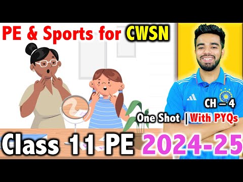 Physical Education and Sports for CWSN | Unit - 4 | Class 11 | FREE Notes with Imp Question 🔥