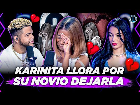 KARINITA ROMPE EN LLANTOS PORQUE SU NOVIO LA DEJÓ “LA NUEVA KARINITA MÁS HERMOSA Y BELLA”