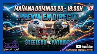 Previa Steelers - Patriots
