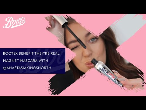 Make-up Tutorial | Benefit They’re Real! Magnet Mascara with @Anastasia Kingsnorth  | BootsX