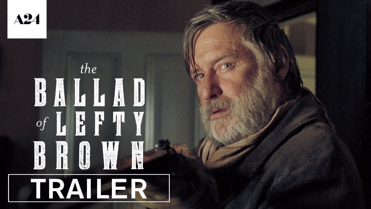The Ballad of Lefty Brown Trailer thumbnail