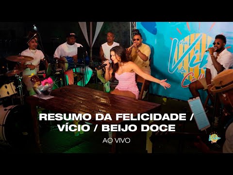 Celle - Resumo da Felicidade / Vício / Beijo Doce (DVD Vibe da Celle - Ao Vivo)