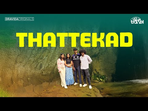 Let's travel to Thattekad