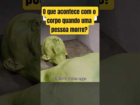 O Que Acontece com o Corpo Após a Morte? – Fases da Morte Explicadas Passo a Passo #shorts