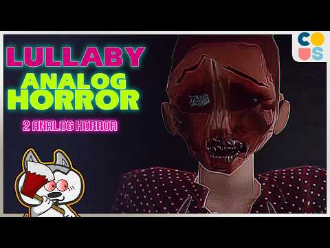 Cha tôi là một kẻ đồi bại - 2 Analog Horror ngẫu nhiên