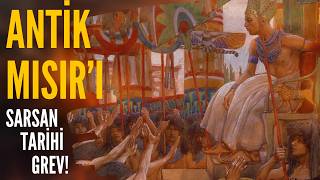 İşçiler Firavuna Başkaldırıyor! - Antik Mısır'da Tarihin İlk Grevi