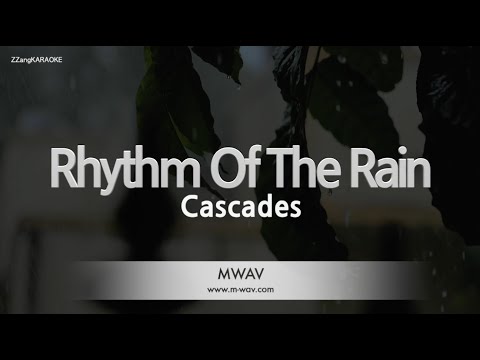 Cascades-Rhythm Of The Rain (Melody) [ZZang KARAOKE]