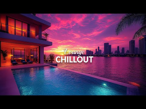 Chillout Lounge Mixset 🌆 Relaxing Deep Chill Out Playlist ~ Chillout Mix For Relax, Sleep