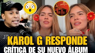 KAROL G RESPONDE CRÍTICA DE SU NUEVO ÁLBUM de "Tropicoqueta": La verdad SIN FILTROS