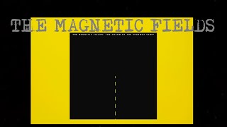 The Magnetic Fields-  Charm Of The Highway Strip (1994).