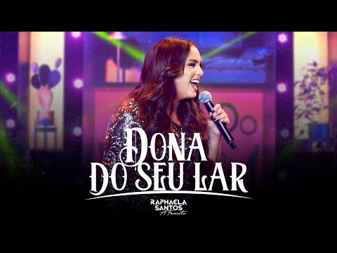 Raphaela Santos A Favorita - Dona do Seu Lar (Ao Vivo) - DVD 2022
