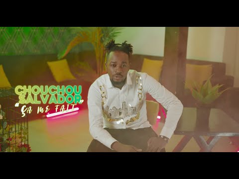 Chouchou Salvador - Ça Me Fait (Clip Officiel)
