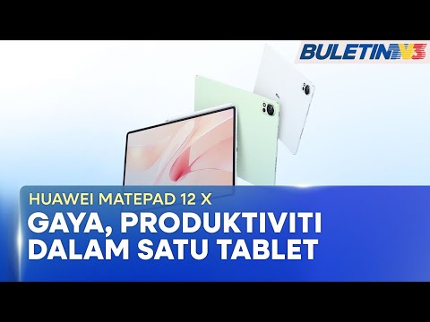 HUAWEI MATEPAD 12 X | Tawar Produktiviti Lancar, Inovasi Terkini Dengan Tablet