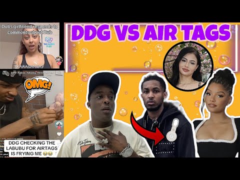 DDG PARANOID Checking For Air Tags 😳 Dub GF Talks Recent Breakup 💔 Wendy Ortiz Overstimulated 😮‍💨