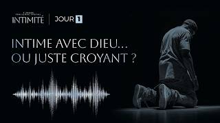 Jour 1 - Intime avec Dieu... ou juste croyant ? | Challenge Intimité - Aurélie Tchatchou