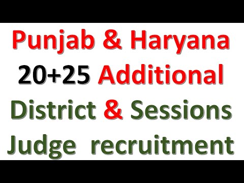 Punjab & Haryana 20+25 Additional District & Sessions Judge  recruitment