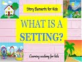 Exploring Story Settings for Young Readers