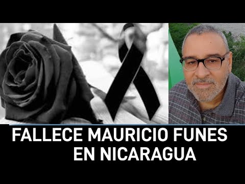 Muere Mauricio Funes en Nicaragua/ Informacion en curso!