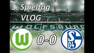 Stadion VLOG: VFL Wolfsburg gg. FC Schalke 04 vom 20.08.2022