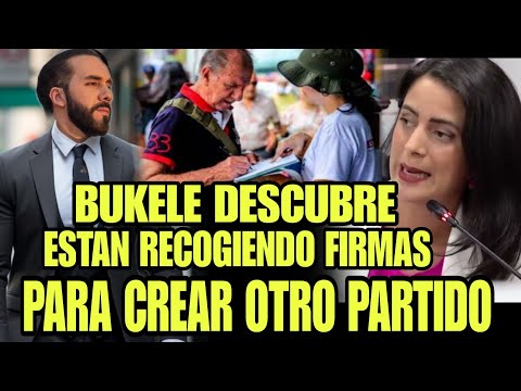 DIOS MIO BUKELE DESCUBRE QUE ESTAN ENG4ÑANDO ALA GENTE PIDIENDO FIRMAS PARA CREAR OTRO PARTIDO