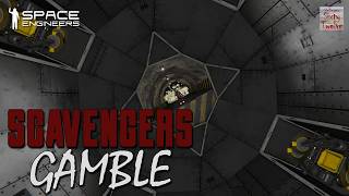 Scavengers Gamble EP10 - Dizzy Tripping (Space Engineers)