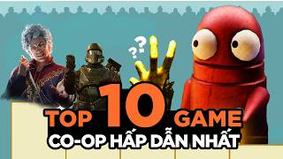 TOP 10 GAME CO-OP CHO BẠN TRÁNH BÃO WIPHA