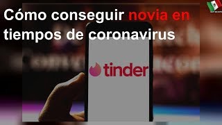 Cómo conseguir novia en tiempos de coronavirus