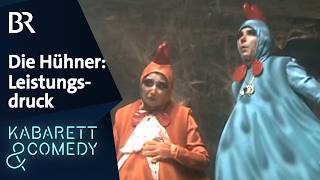 Die Hühner: Leistungsdruck | Die Komiker | Auf bairisch g'lacht! | BR Kabarett & Comedy