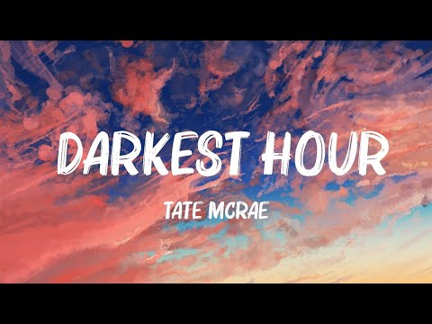 Tate McRae - Darkest Hour (Lyrics) [From the Amazon Original Series PANIC] Hot Lyrics 2023