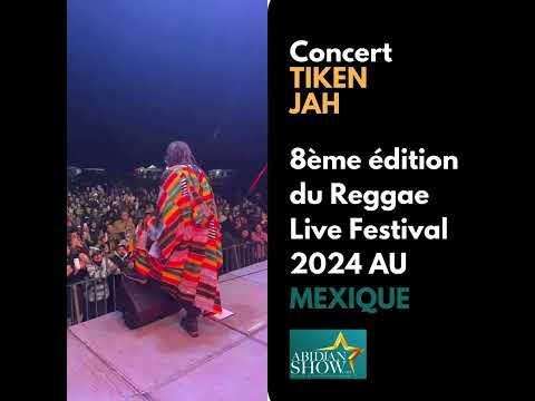 Reggae Live Festival : Tiken Jah, roi au Mexique !