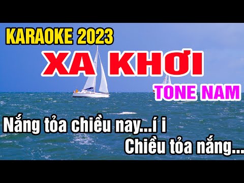 Karaoke Xa Khơi Tone Nam Nhạc Sống gia huy karaoke