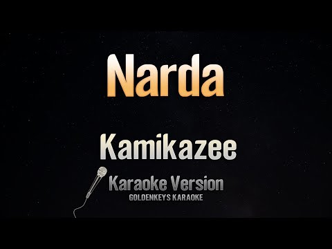 Narda – Kamikazee (Karaoke)