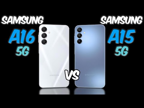 Samsung Galaxy A16 5G vs Samsung Galaxy A15 5G