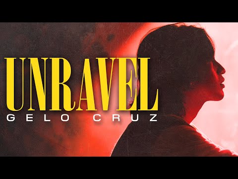 Gelo Cruz - Unravel (OFFICIAL MUSIC VIDEO)