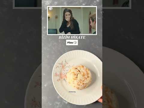 🎥Bizim Hikaye - Katır Kutur Pilav 🍚 ücretsiz #reklam #hazalkaya #pilavtarifi