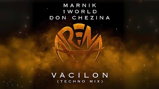 Marnik & 1 World & Don Chezina - Vacilon (Techno Mix) (Visualizer)