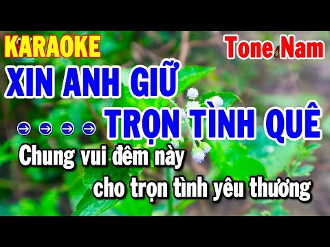 Karaoke Xin Anh Giữ Trọn Tình Quê Tone Nam – Nhạc Sống Rumba Dễ Hát 2024 | Thanh Hải