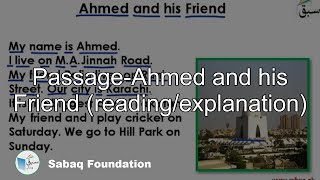 Passage-Ahmed and his Friend (reading/explanation)