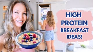 What I Eat for Breakfast! | 3 Easy High Protein Meals