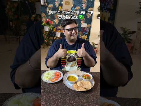 How To Plan/Eat a Meal For Best Weight Loss Results! ✅ || Fatloss Tips #shorts #dieting #weightloss