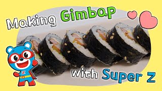 [Super Zach's K-Food🇰🇷] Making Gimbap👨‍🍳 with Super Z✨️
